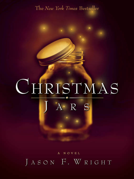 Title details for Christmas Jars by Jason F. Wright - Available